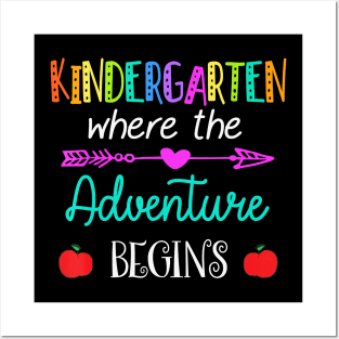 Kindergarten Where The Adventure Begins Shirt Kinder Teacher T-Shirt Posters and Art